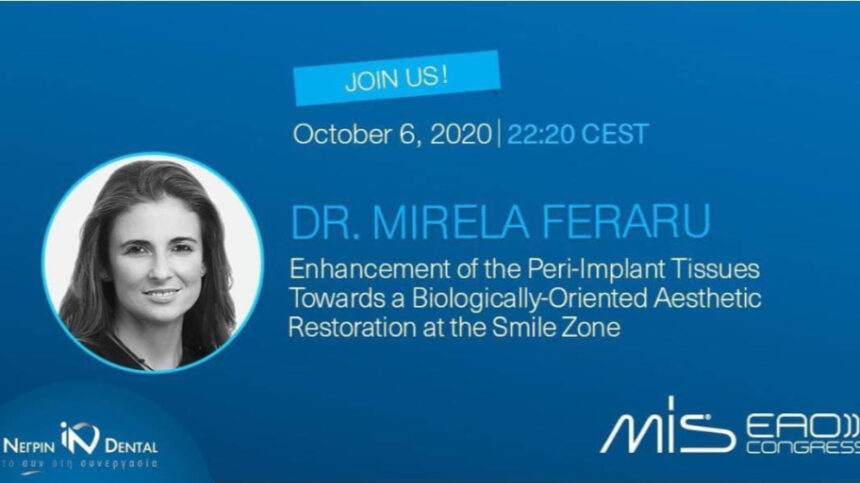 EAO Satellite Symposium με την Dr. Feraru | MIS Academy | NΕΓΡΙΝ ΙΝ Dental