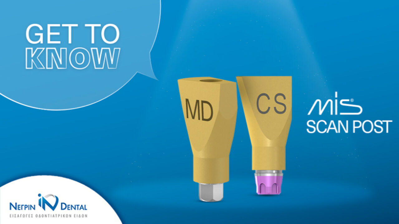 MIS Scan Posts για απρόσκοπτη ψηφιακή ροή εργασίας | ΝΕΓΡΙΝ ΙΝ Dental