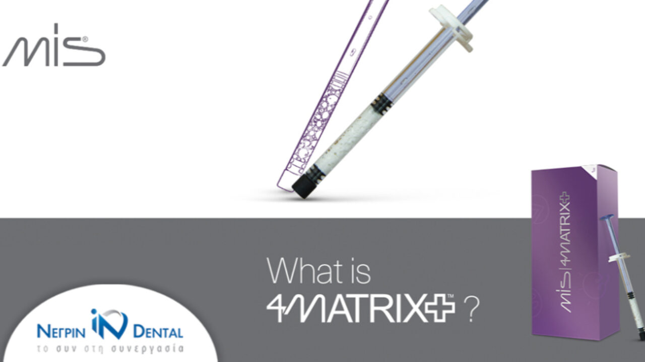 4MATRIX+ MIS – NEO ΟΣΤΙΚΟ ΜΟΣΧΕΥΜΑ σε PUTTY | ΝΕΓΡΙΝ ΙΝ Dental
