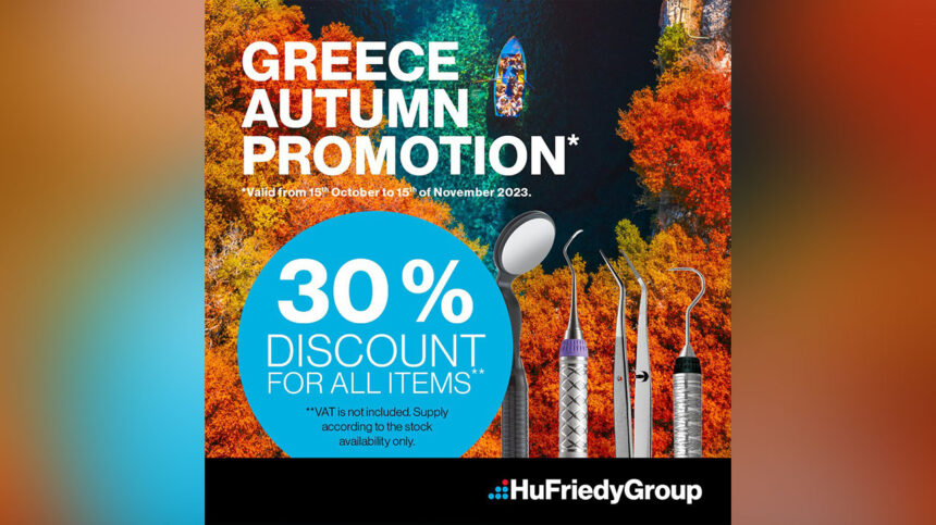 Greece Autumn Promotion | HuFriedyGroup
