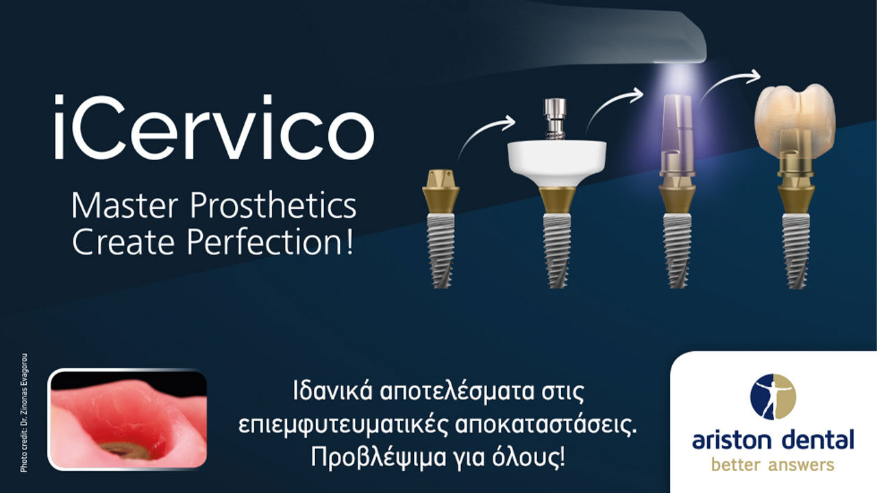iCervico by VPI: Ιδανικά αποτελέσματα στις επιεμφυτευματικές αποκαταστάσεις. Προβλέψιμα για όλους!