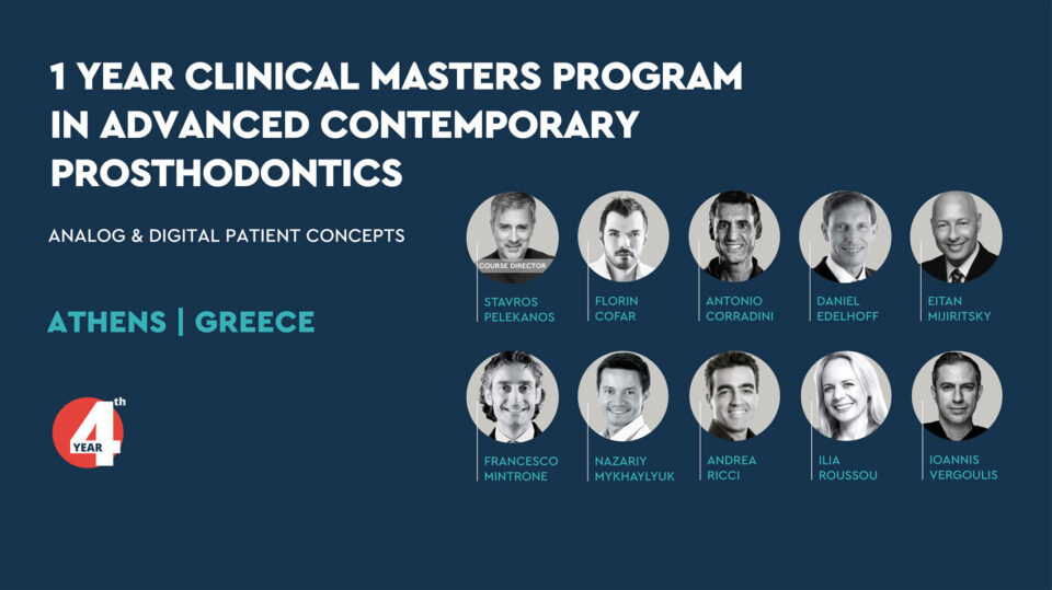 1 Year Clinical Masters Program in Advanced Contemporary Prosthodontics